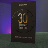 30 Seconds to Stun by Richard Sanders - Brown Bear Magic Shop