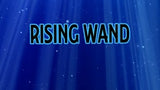 RISING WAND by Apprentice Magic