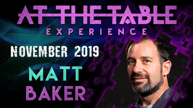 At The Table Live Lecture - Matt Baker November 6th 2019 video DOWNLOAD - Brown Bear Magic Shop