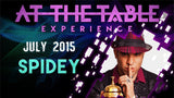 At The Table Live Lecture - Spidey July 1st 2015 video DOWNLOAD - Brown Bear Magic Shop